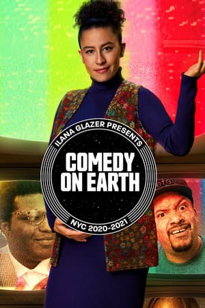 Ilana Glazer Presents Comedy on Earth: NYC 2020-2021 poster art