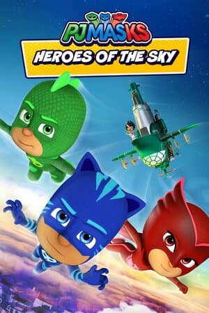 PJ Masks, Heroes of the Sky poster art