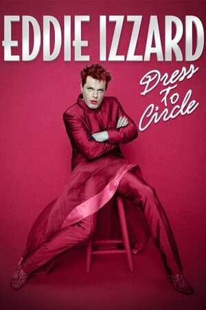 Eddie Izzard: Dress to Circle poster art