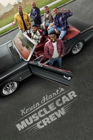 Kevin Hart's Muscle Car Crew poster art