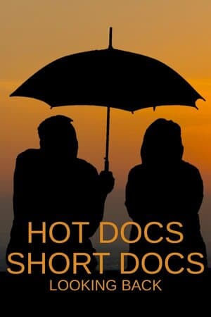 Hot Docs Short Docs: Looking Back poster art