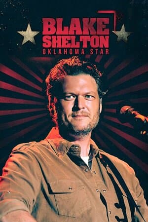 Blake Shelton: Oklahoma Star poster art