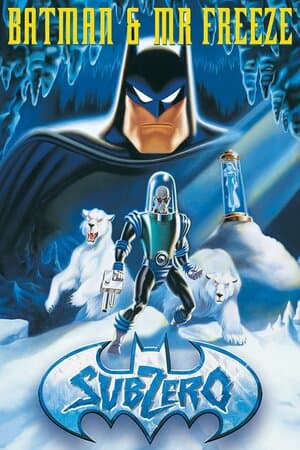 Batman & Mr. Freeze: SubZero poster art