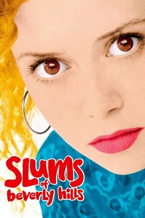 Slums of Beverly Hills poster art