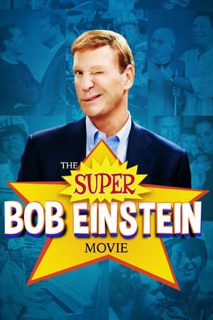 The Super Bob Einstein Movie poster art