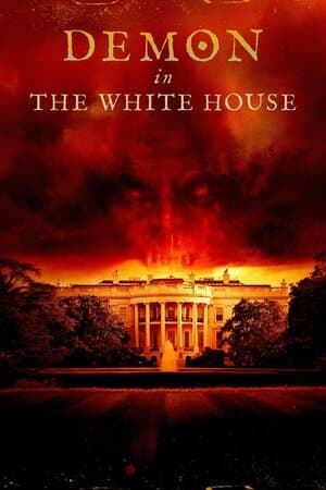 Demon in the White House poster art