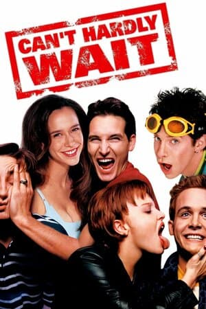 Can't Hardly Wait poster art