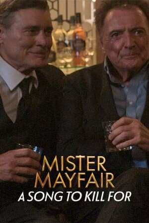 Mister Mayfair - A Song to Kill For poster art