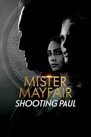 Mister Mayfair: Shooting Paul poster art