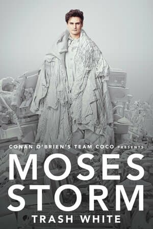 Moses Storm: Trash White poster art