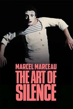 Marcel Marceau: The Art of Silence poster art