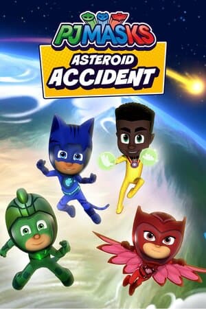 PJ Masks: Asteroid Accident poster art