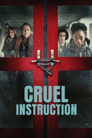 Cruel Instruction poster art