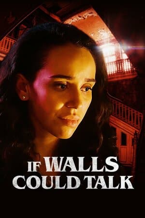 If Walls Could Talk poster art