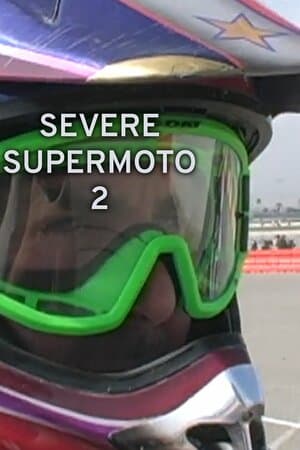 Severe Supermoto 2 poster art