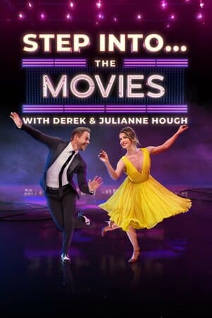 Step Into...The Movies With Derek and Julianne Hough poster art