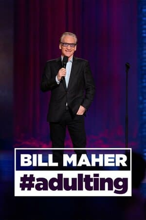 Bill Maher: #Adulting poster art