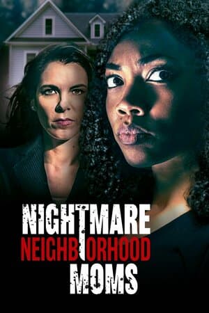 Nightmare Neighborhood Moms poster art