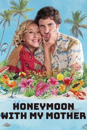 Honeymoon With My Mother poster art