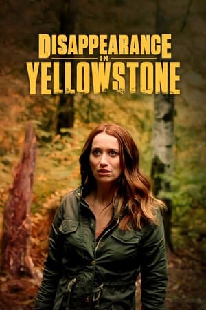 Disappearance in Yellowstone poster art