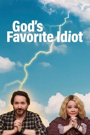 God's Favorite Idiot poster art