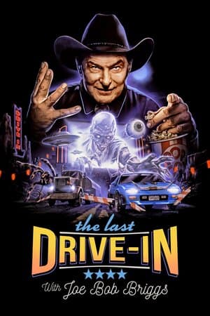 The Last Drive-in with Joe Bob Briggs poster art