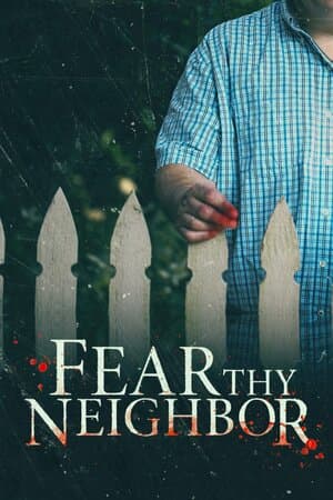 Fear Thy Neighbor poster art