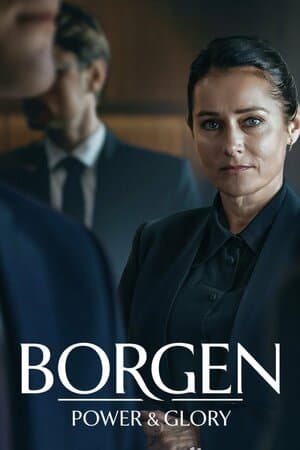 Borgen: Power & Glory poster art