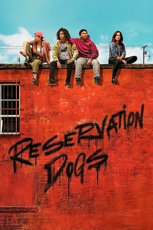 Reservation Dogs poster art