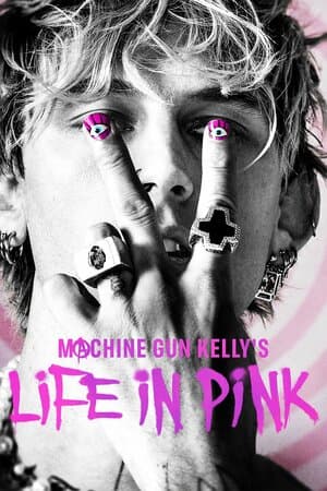 Machine Gun Kelly's Life in Pink poster art