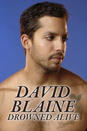 David Blaine: Drowned Alive poster art