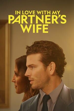 In Love With My Partner's Wife poster art