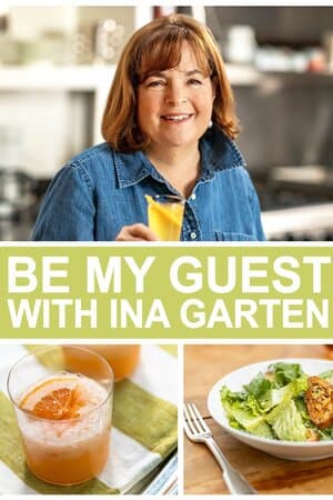 Be My Guest With Ina Garten poster art