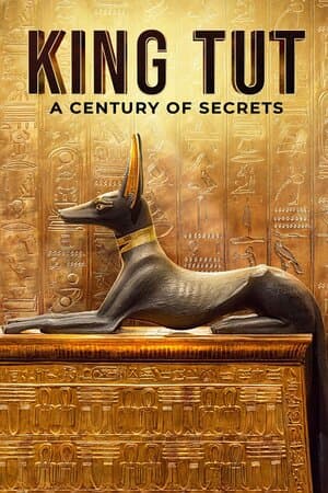 King Tut: A Century of Secrets poster art