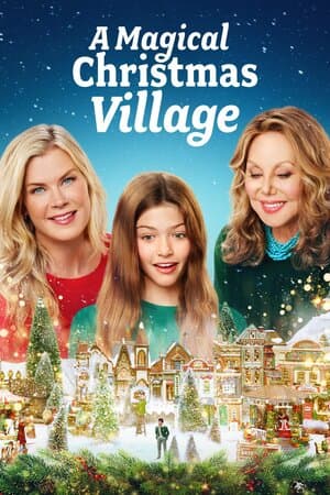 A Magical Christmas Village poster art