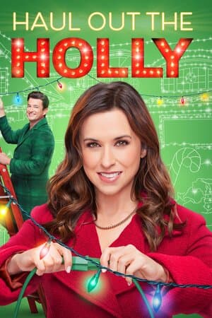 Haul Out the Holly poster art