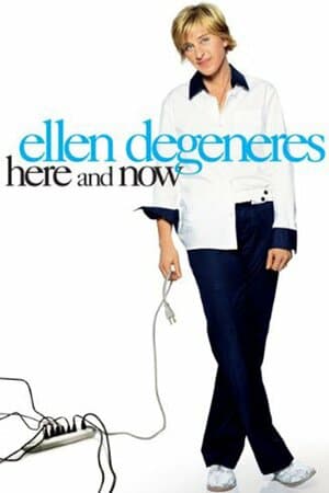Ellen DeGeneres: Here and Now poster art