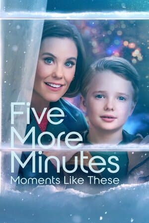 Five More Minutes: Moments Like These poster art