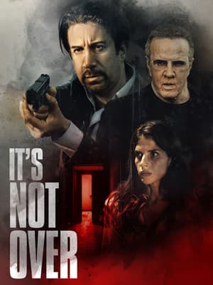 It's Not Over poster art