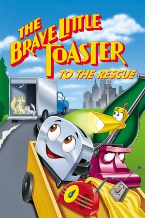 The Brave Little Toaster to the Rescue poster art