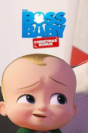 The Boss Baby: Christmas Bonus poster art