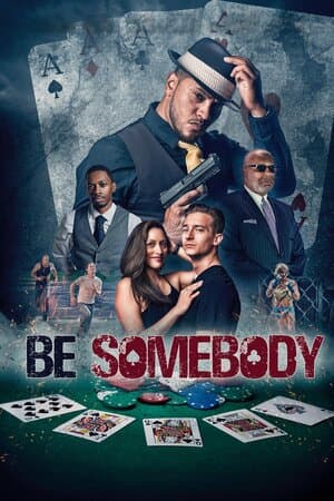 Be Somebody poster art