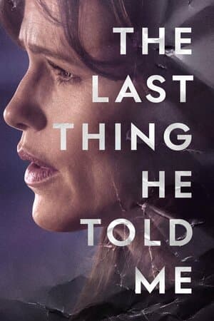 The Last Thing He Told Me poster art