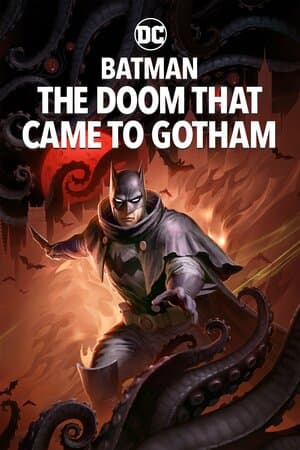 Batman: The Doom That Came to Gotham poster art