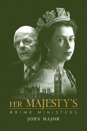 Her Majesty's Prime Ministers: John Major poster art