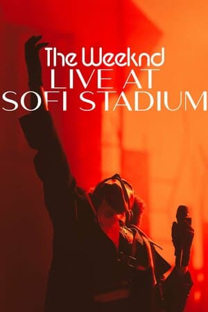 The Weeknd: Live at SoFi Stadium poster art