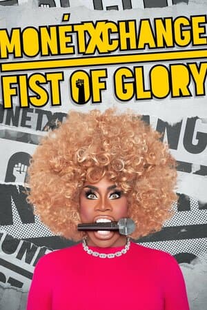 Monét X Change: Fist of Glory poster art