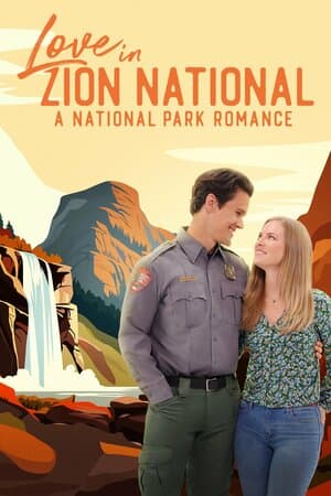 Love in Zion National: A National Park Romance poster art