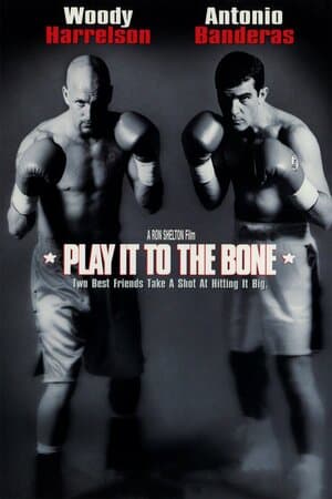 Play It to the Bone poster art