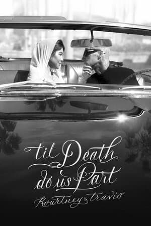 'Til Death Do Us Part Kourtney & Travis poster art